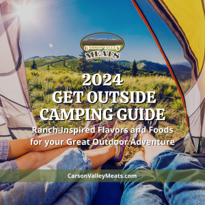 Carson Valley Meats Get Outside Camping Guide